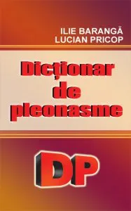 Dictionar de pleonasme de Ilie Baranga