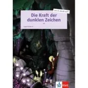 Die Kraft der dunklen Zeichen. Schülerarbeitsheft   Online-Material de Ingala Strasser
