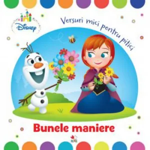 Disney baby. bunele maniere. versuri mici pentru pitici