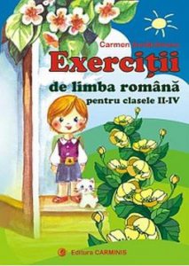 Exercitii de limba romana pentru clasele II-IV