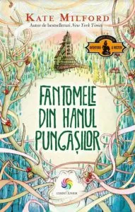 Fantomele din hanul pungasilor de Kate Milford