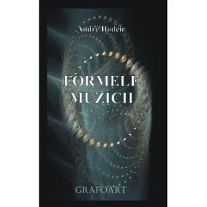 Formele muzicii de Andre Hodeir