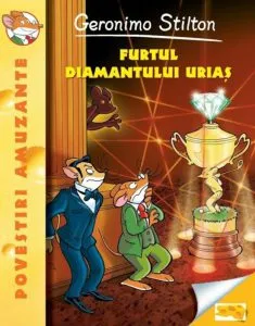 Furtul diamantului urias, Geronimo Stilton, Vol. 3
