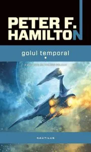 Golul temporal (2 volume) de Peter F. Hamilton
