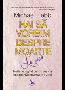 Hai sa vorbim despre moarte la cina