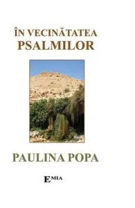 In vecinatatea Psalmilor de Paulina Popa
