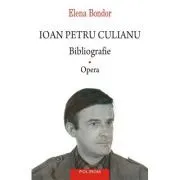 Ioan Petru Culianu. Bibliografie. 1. Opera de Elena Bondor