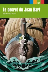 Le secret de Jean Bart de Marie-Pierre Flanz