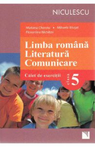 Limba Romana. Literatura. Comunicare