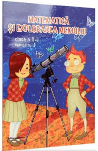 Matematica si explorarea mediului clasa 2 Semestrul I