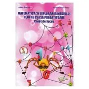 Matematica si explorarea mediului. Clasa pregatitoare. Caiet de lucru de Adina Grigore