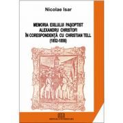 Memoria exilului pasoptist. Alexandru Christofi in corespondenta cu Christian Tell (1852