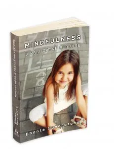 Mindfulness - 8 pasi catre fericire