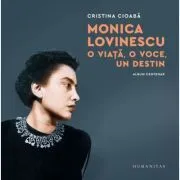Monica Lovinescu. O viata, o voce, un destin. Album centenar de Cristina Cioaba