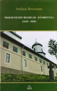 Mosnenii din Bezdead - Dambovita de Stelian Brezeanu