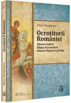 Ocrotitorii României (Vol. 1) de Silvan Theodorescu