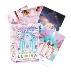 Oracolul lucrează cu lumina ta interioară de Rebecca Campbell