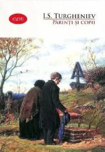 Parinti si copii de I.S. Turgheniev