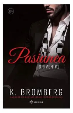 Pasiunea (Vol. 2) de K. Bromberg