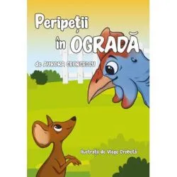 Peripetii in ograda de Aurora Georgescu