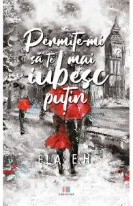 Permite-mi sa te mai iubesc putin
