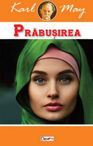Prabusirea (In tara leului de argint vol. IV)