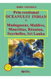 Prin exotismul Oceanului Indian de Doru Ciucescu