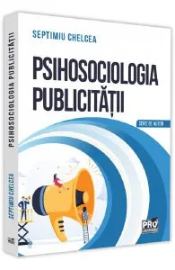 Psihosociologia publicitatii de Septimiu Chelcea