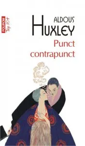 Punct contrapunct de Aldous Huxley