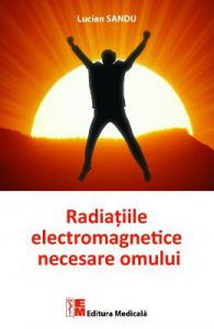 Radiatiile electromagnetice necesare omului