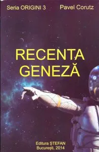 Recenta geneză de Pavel Corut