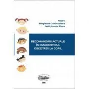 Recomandari actuale in diagnosticul obezitatii la copil de Cristina Oana Marginean