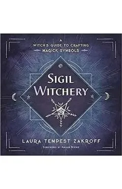 Sigil Witchery de Laura Tempest Zakroff