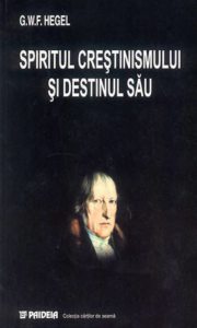 Spiritul crestinismului si destinul sau