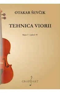 Tehnica viorii. Opus 1 Caietul 4 de Otakar Sevcik