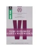Teme supliment. Gazeta Matematica. Clasa a 6-a de Alexandru Negrescu