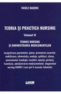 Teoria si practica nursing Vol.4 de Vasile Baghiu