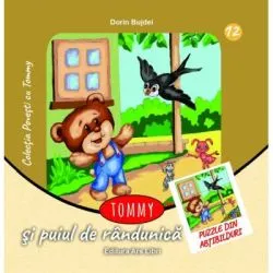 Tommy si puiul de randunica. Contine puzzle din abtibilduri de Dorin Bujdei