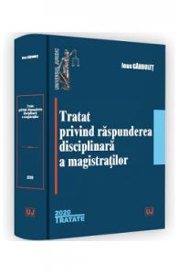 Tratat privind raspunderea disciplinara a magistratilor