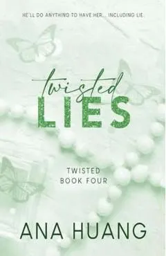 Twisted Lies. Twisted #4 de Ana Huang