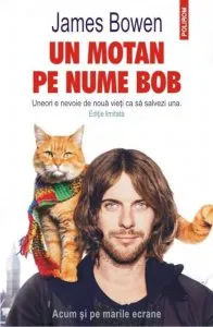 Un motan pe nume Bob (Editie limitata) de James Bowen