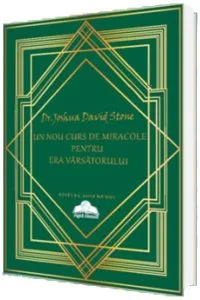 Un nou curs de miracole pentru era vărsătorului de Joshua David Stone