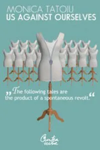 Us Against Ourselves de Monica Tatoiu