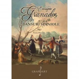 12 Dansuri Spaniole op. 5 pentru pian de Enrique Granados