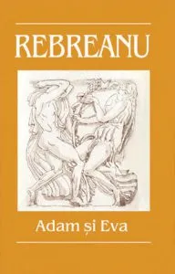 Adam si Eva de Liviu Rebreanu