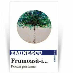 Atat de dulce... Poezii postume de Mihai Eminescu