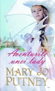 Aventurile unei lady de Mary Jo Putney