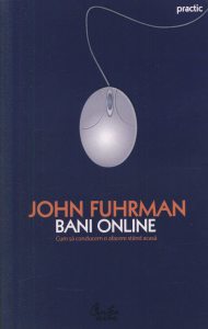 Bani online. Cum sa conducem o afacere stand acasa