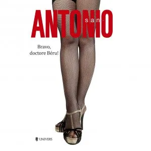Bravo, doctore Beru! de San Antonio