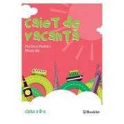 Caiet de vacanta Clasa a 2-a
